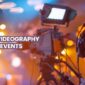 Photography & Videography Matter for Events
