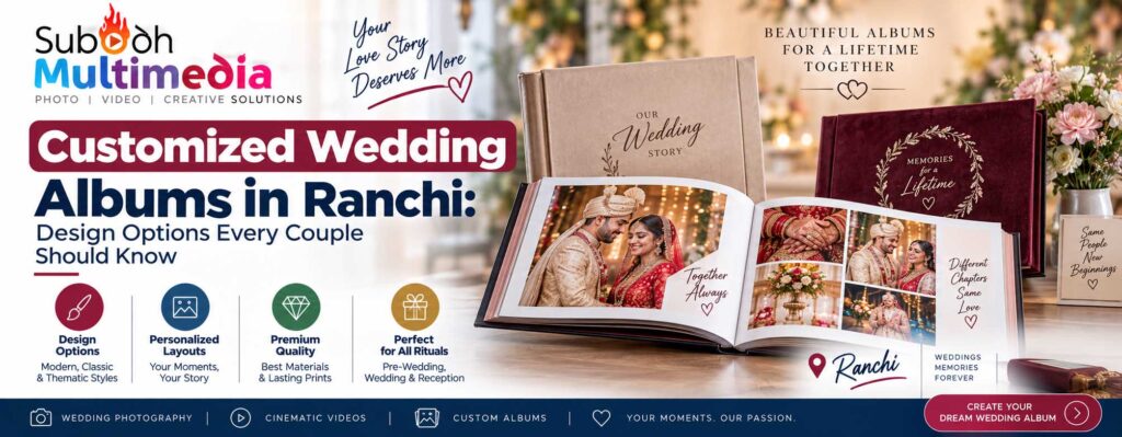 Customized Wedding Albums in Ranchi