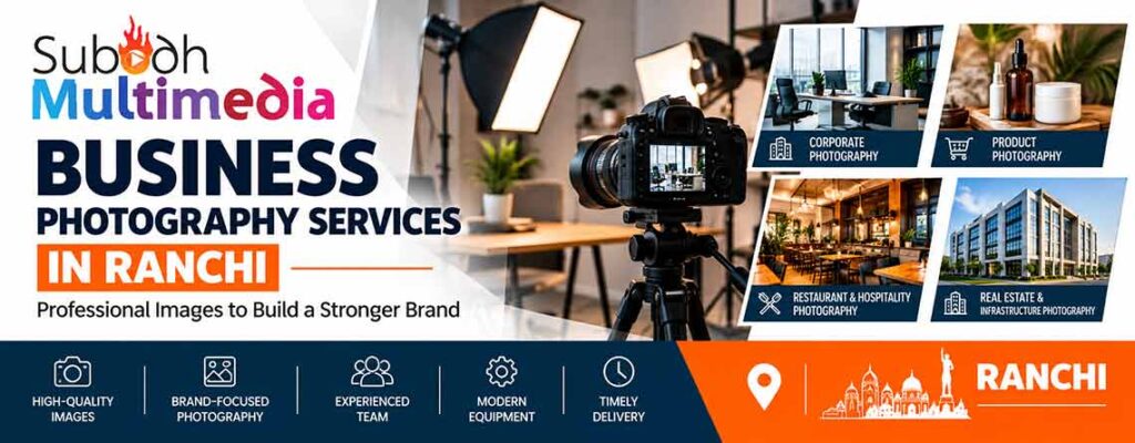 Business Photography Services in Ranchi